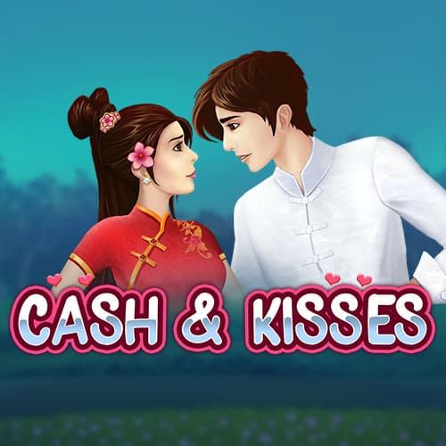 Cash and Kisses
